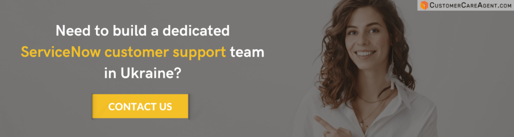 build servicenow support team in ukraine